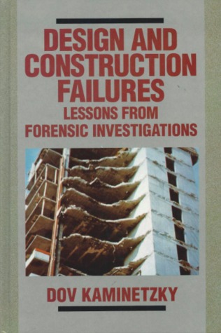 Design and Construction Failures:  Lessons From Forensic Investigations (Hardcover)