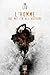 L'Homme qui mit fin à l'Histoire by Ken Liu