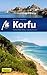 Korfu Reiseführer Michael Müller Verlag: Individuell reisen mit vielen praktischen Tipps (MM-Reiseführer) (German Edition)