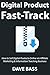 Digital Product Fast-Track:...