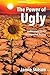 The Power of Ugly by James  Stilson