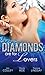 Diamonds are for Lovers by Jan Colley