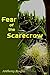 Fear of the Scarecrow