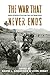The War That Never Ends: Ne...