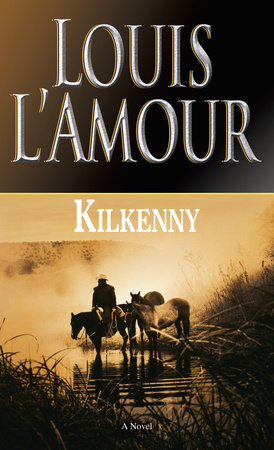Kilkenny Kilkenny 3 By Louis L Amour