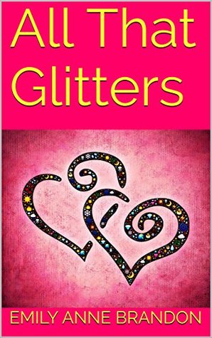 All That Glitters