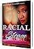 RACIAL STEAM