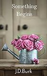 Something Begins