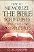 How To Memorize The Bible Scriptures and Verses Quick and Easy In Five Simple Steps (Memorize Bible Verses, Passages, Chapters, and Books, Scripture Memorization, Scripture Memory)