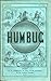 Humbug: A Look at Some Popular Impositions