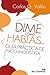 DIME CÓMO HABLAS…Guía práctica de psicolingüística (Proyecto nº 128) (Spanish Edition)