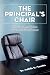 The Principal's Chair by Judith Knotts