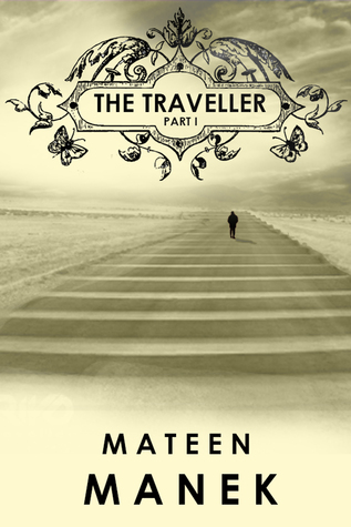 The Traveller: Part I