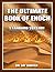 The Ultimate Book of Enoch ...