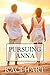 Pursuing Anna (Christian Romance)