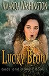 Lucky Blow by Amanda Washington