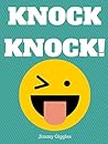 Knock Knock!: Ove...