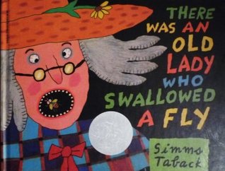 There Was an Old Lady Who Swallowed a Fly