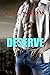 Deserve