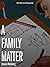 A Family Matter