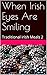When Irish Eyes Are Smiling...