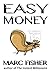 Easy Money