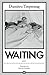Waiting: stories