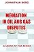 Mediation in Oil and Gas Di...