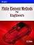 Finite Element Methods For Engineers by Dixit