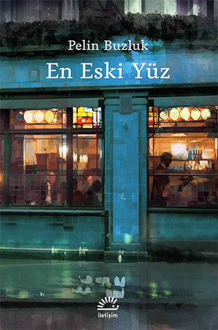 En Eski Yüz (Paperback)