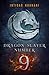 Dragon Slayer Number 9 by Intisar Khanani