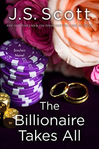 The Billionaire Takes All (The Sinclairs #5)