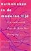 Katholieken in de moderne tijd - Een onderzoek door de Acht Mei Beweging