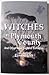 Witches of Plymouth County and Other New England Sorceries by Edward Lodi