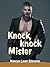 Professor student romance: "Knock, Knock Mister": Student Teacher Romance: (COLLEGE ROMANCE)