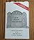 Our Silent Neighbors a Study of Gravestones in the Old Salem Area