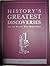 History's Greatest Discoveries