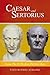 Caesar and Sertorius (The O...