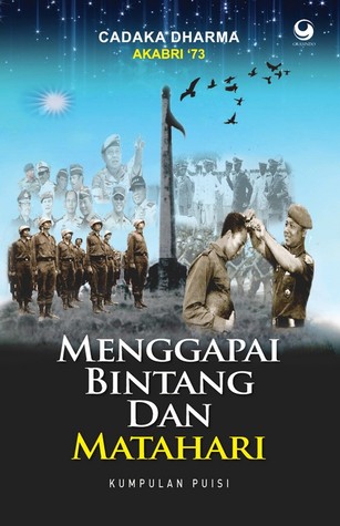 Menggapai Bintang dan Matahari: Kumpulan Puisi