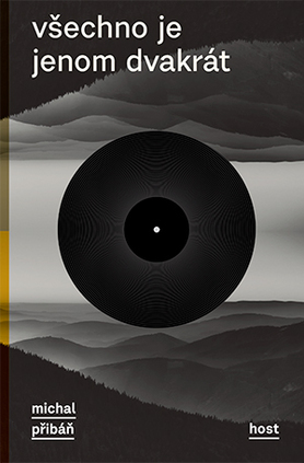 Všechno je jenom dvakrát (Hardcover)