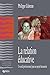 La relation éducative (L'éducation spécialisée au quotidien)