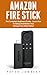 Amazon Fire Stick by Peter Lambert