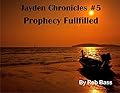 Prophecy Fulfilled