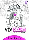 Via Delhi - A Twi...
