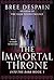 The Immortal Throne (Into the Dark, #3)