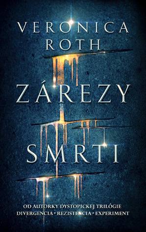 Zárezy smrti (Zárezy smrti, #1)