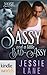 Sassy and a little Bad-Assy (Sassy Ever After)