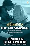 Landing the Air Marshal by Jennifer Blackwood