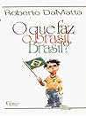 O Que Faz o brasi...