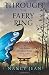 Through the Faery Ring: The...